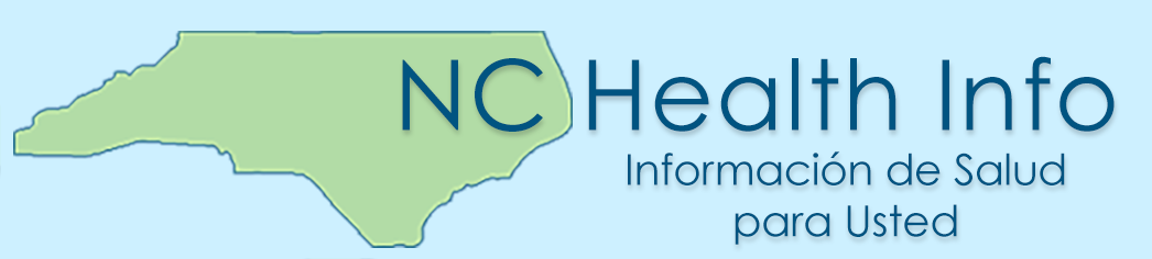NC Health Info: Información de Salud para Usted